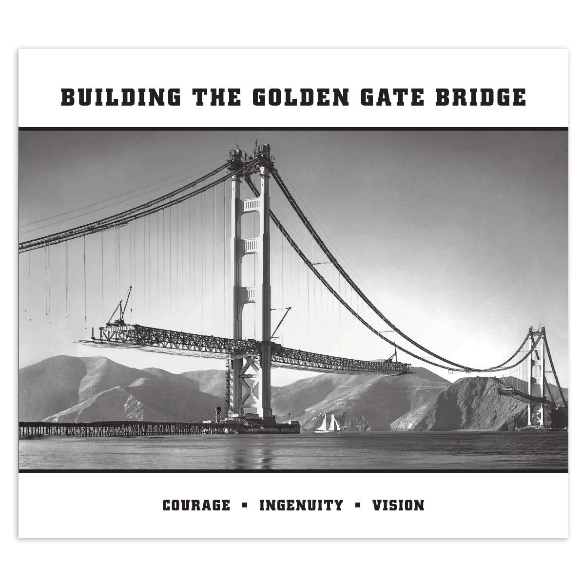 Building the Golden Gate Bridge book by the Golden Gate National Parks Conservancy